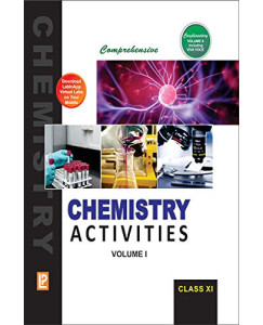 Comprehensive Chemistry Activities - Vol. I Class - 11